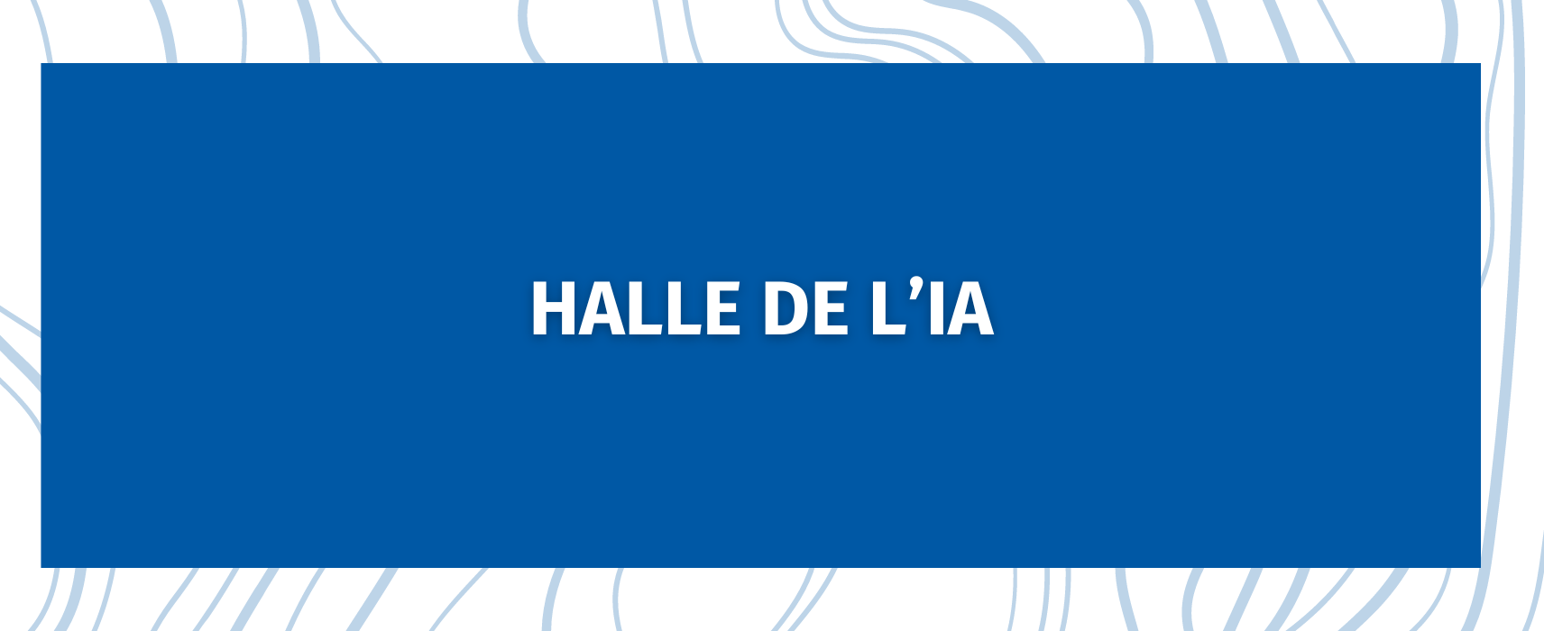 Foire De Châlons Thème 3 : Halle de l'IA